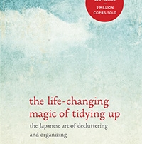 The Life-Changing Magic of Tidying Up - Marie Kondo